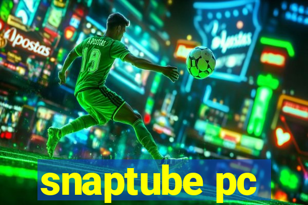 snaptube pc